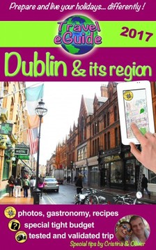 Olivier Rebiere Cristina Rebiere, - Travel eGuide: Dublin & its region [eKönyv: epub, mobi]
