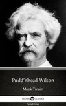 Delphi Classics Mark Twain, - Pudd'nhead Wilson by Mark Twain (Illustrated) [eKönyv: epub, mobi]