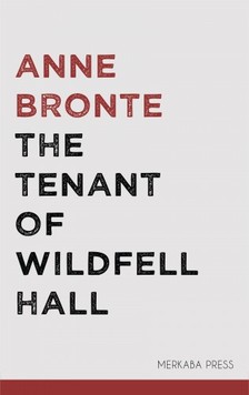 Anne Brontë - The Tenant of Wildfell Hall [eKönyv: epub, mobi]