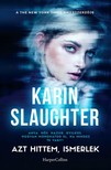 Karin Slaughter - Azt hittem ismerlek [eKönyv: epub, mobi]
