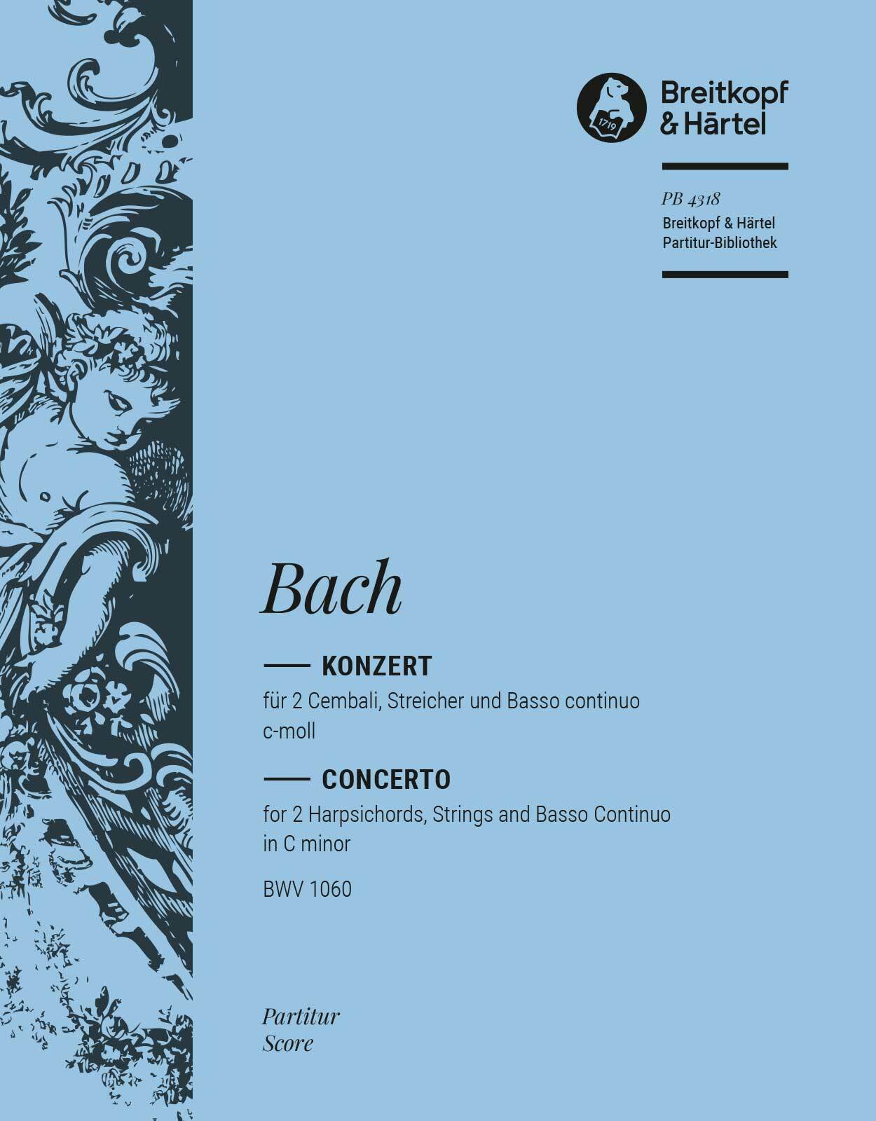 J. S. Bach - KONZERT FÜR ZWEI CIEMBALI, STREICHER UND BASSO CONTINUO c-MOLL BSV 1060, PARTITUR