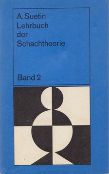Aleksei Suetin - Lehrbuch der Schachtheorie II. [antikvár]