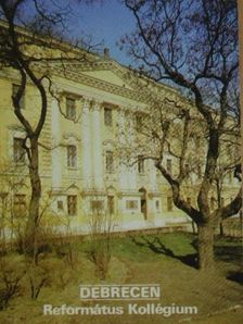 Debrecen - Református Kollégium [antikvár]