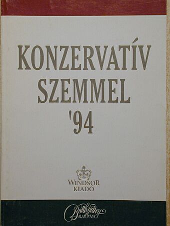 Andorka Rudolf - Konzervatív szemmel '94 [antikvár]