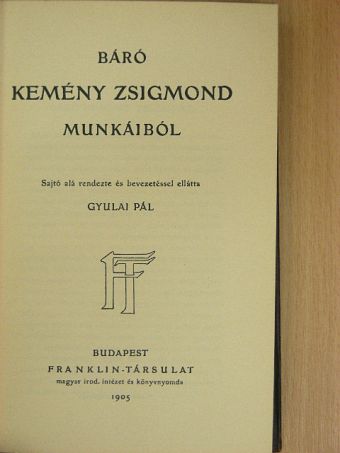 Báró Kemény Zsigmond - Báró Kemény Zsigmond munkáiból [antikvár]