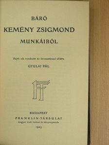 Báró Kemény Zsigmond - Báró Kemény Zsigmond munkáiból [antikvár]