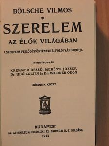 Bölsche Vilmos - Szerelem az élők világában II. (töredék) [antikvár]
