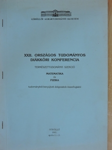 XXII. Országos Tudományos Diákköri Konferencia 1995. április 11-13. [antikvár]