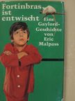 Eric Malpass - Fortinbras ist entwischt [antikvár]