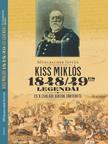 Mühlbacher István - Kiss Miklós 1848/49-es legendái és a családi birtok története