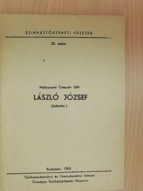 Mályuszné Császár Edit - László József [antikvár]
