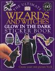 Jayne Parsons - The Ultimate Wizards and Witches Glow in the Dark Sticker Book [antikvár]