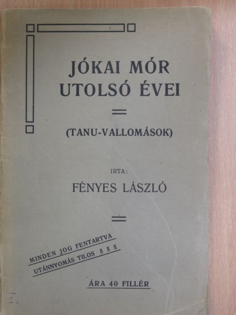 Else Jerusalem - Jókai Mór utolsó évei [antikvár]