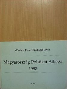 Mészáros József - Magyarország Politikai Atlasza 1998 [antikvár]