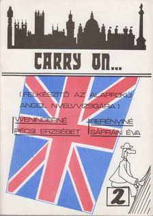 Weningerné Pécsi Erzsébet, Berényiné Sáfrán Éva - Carry on... 2. [antikvár]