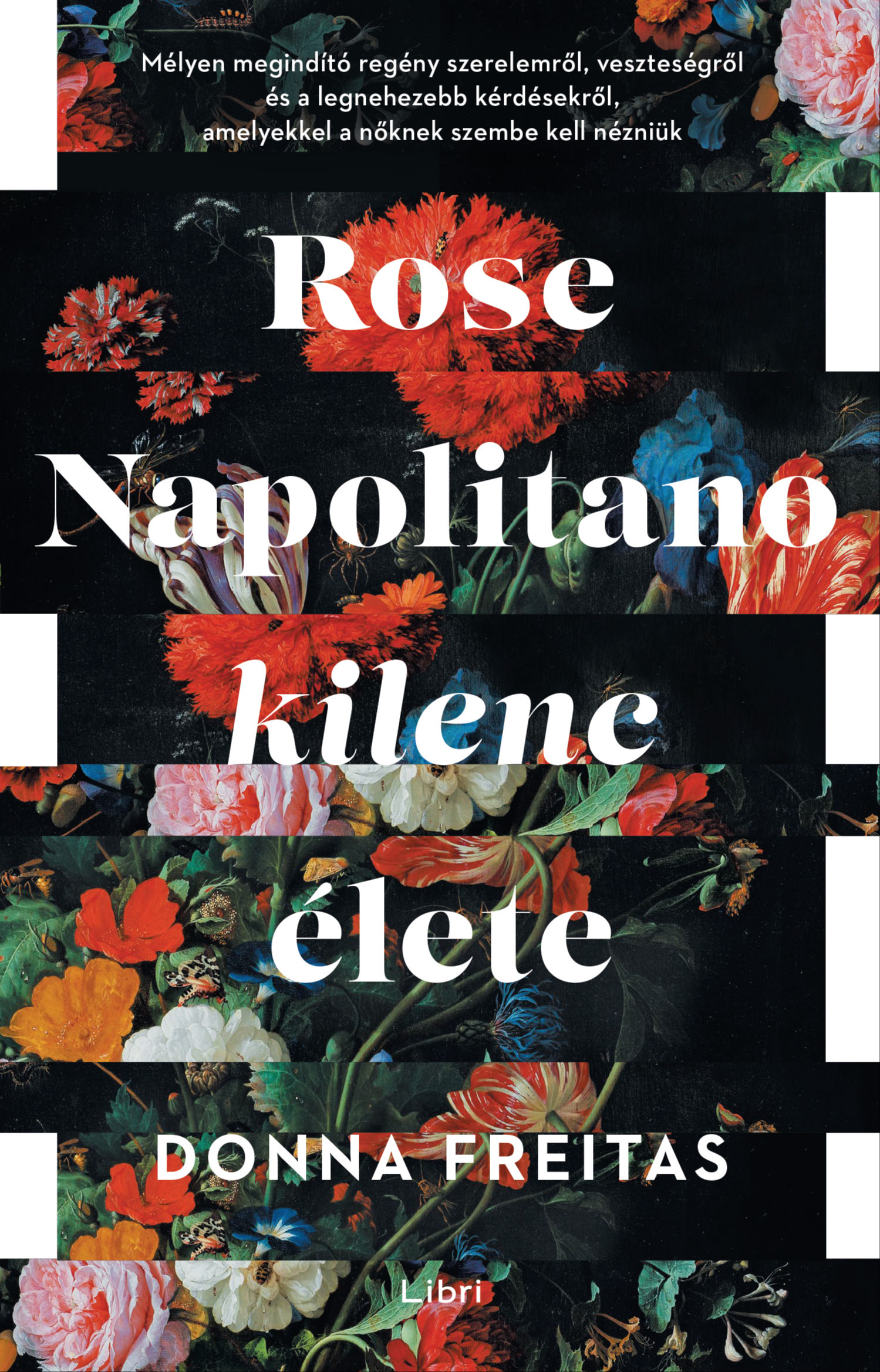 Donna Freitas - Rose Napolitano kilenc élete [eKönyv: epub, mobi]