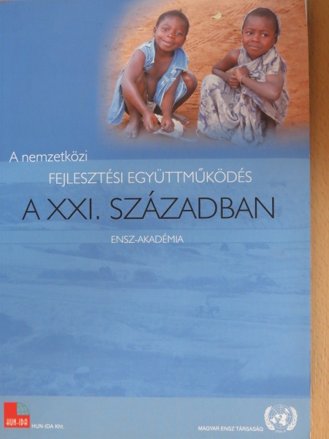 Bassa Zoltán - A nemzetközi fejlesztési együttműködés a XXI. században [antikvár]