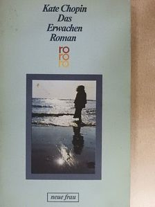 Kate Chopin - Das Erwachen [antikvár]