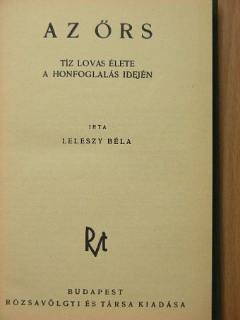 Leleszy Béla - Az őrs [antikvár]