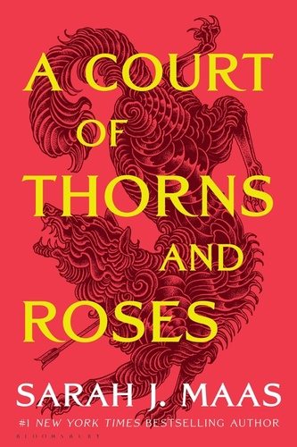 Sarah J. Maas - A ​Court of Thorns and Roses (A Court of Thorns and Roses 1.) - Angol