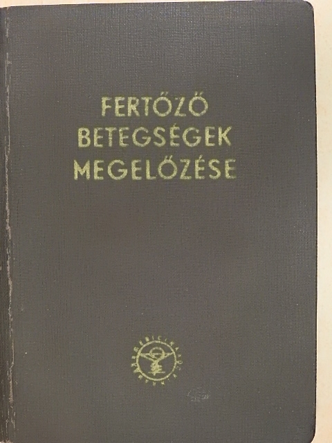 Fertőző betegségek megelőzése [antikvár]