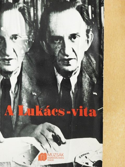 Aczél Tamás - A Lukács-vita [antikvár]