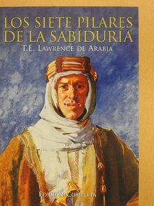 Arábiai Lawrence - Los Siete Pilares de la Sabiduría [antikvár]