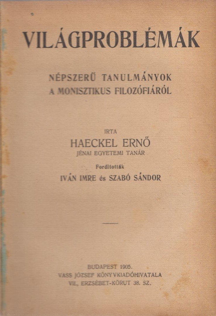 Haeckel Ernő - Világproblémák [antikvár]