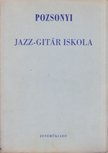 Pozsonyi István - Jazz-gitár iskola [antikvár]