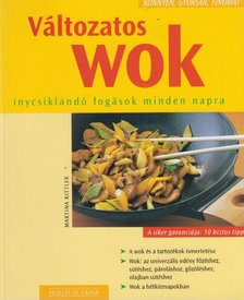 Martina Kittler - Változatos wok [antikvár]