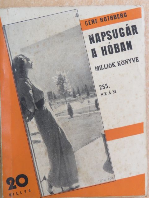 Gert Rothberg - Napsugár a hóban [antikvár]