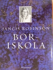 Jancis Robinson - Boriskola [antikvár]