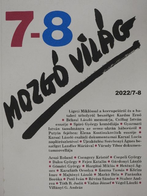Csillag István - Mozgó Világ 2022. július-augusztus [antikvár]