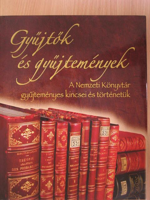 Bácsváry Anna - Gyűjtők és gyűjtemények [antikvár]