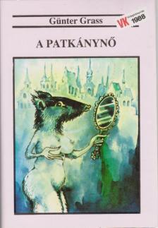 GÜNTER GRASS - A Patkánynő [antikvár]