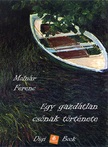 Ferec Molnár - Egy gazdátlan csónak története [eKönyv: epub, mobi]