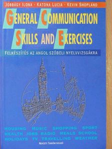 Jobbágyi Ilona - General Communication Skills and Exercises [antikvár]