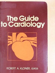 Robert A. Kloner - The Guide to Cardiology [antikvár]