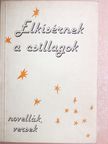 Baktai Faragó József - Elkísérnek a csillagok [antikvár]