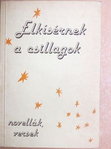 Baktai Faragó József - Elkísérnek a csillagok [antikvár]