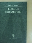 Julius Morel - Radikális egyházreform [antikvár]