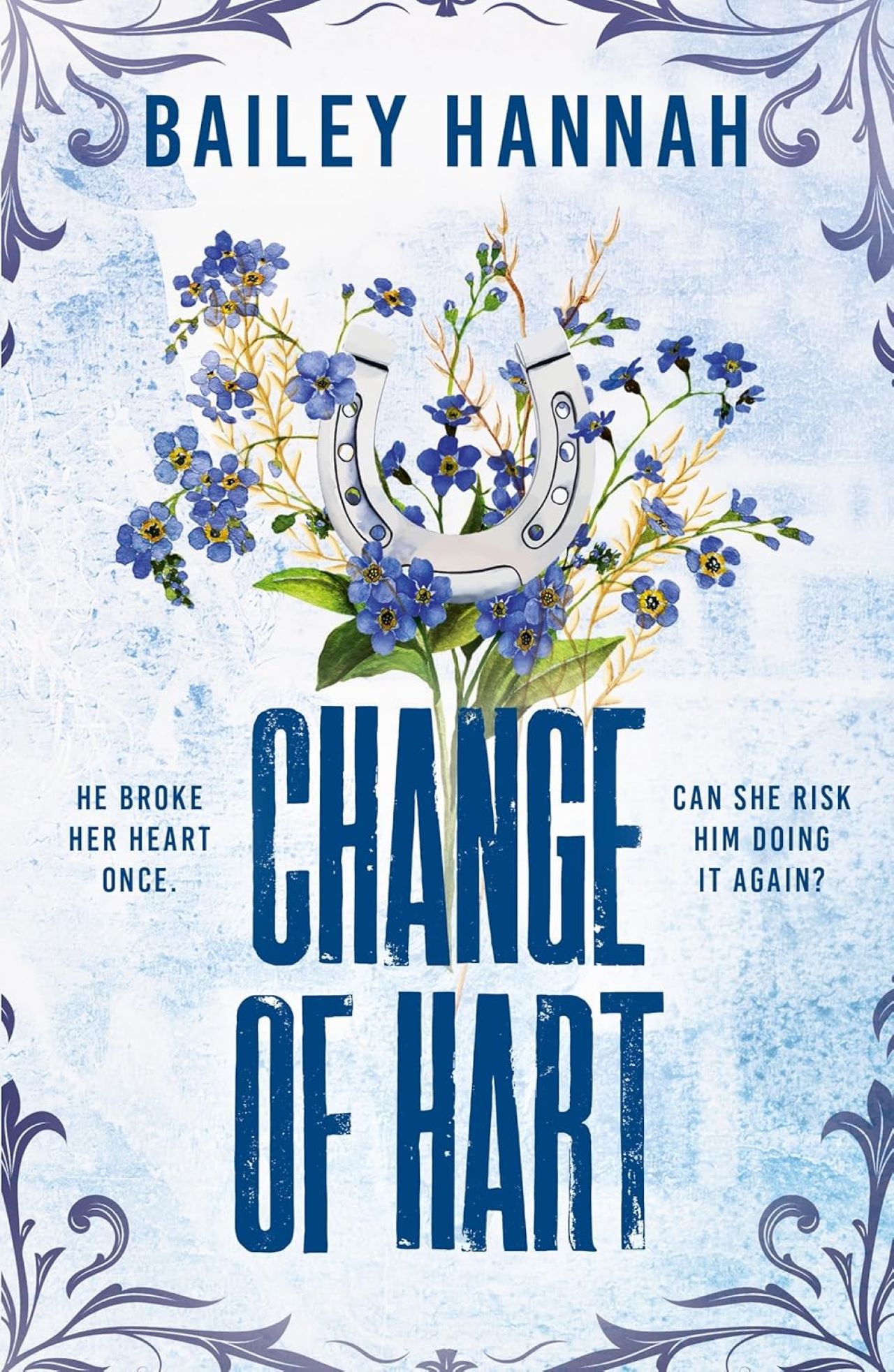 Bailey Hannah - Change of Hart (Wells Ranch Series, Book 3)