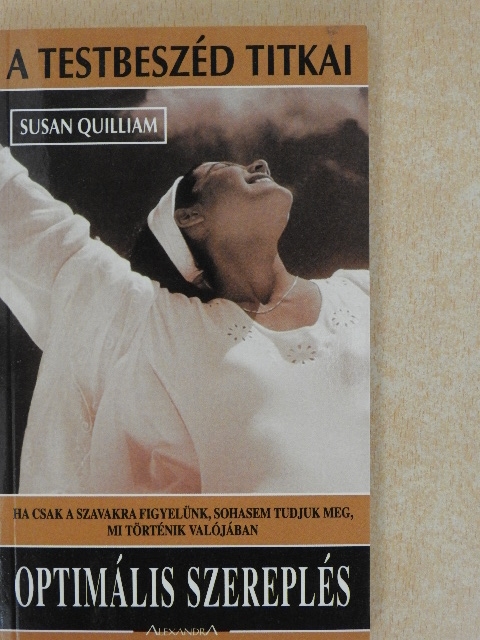 Susan M. Quilliam - Optimális szereplés [antikvár]