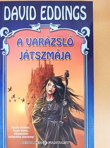 David Eddings - A varázsló játszmája [antikvár]
