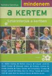 Radványi Dorottya - Mindenem a kertem [antikvár]