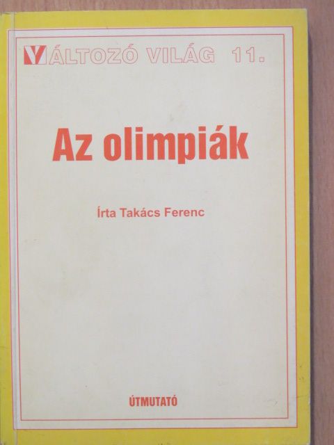 Takács Ferenc - Az olimpiák [antikvár]