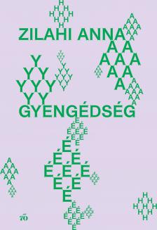 Zilahi Anna - Gyengédség [eKönyv: epub, mobi]