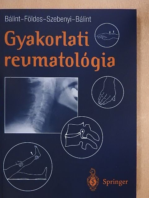 Dr. Bálint Géza - Gyakorlati reumatológia [antikvár]