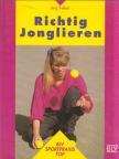 Jörg Treiber - Richtig Jonglieren [antikvár]