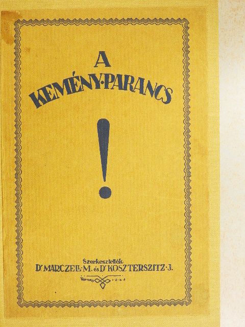 A kemény parancs [antikvár]